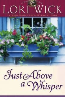      Just Above a Whisper