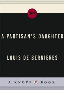      A Partisan's Daughter a Partisan's Daughter