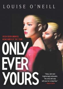      Only Ever Yours