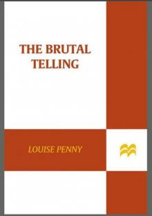      The Brutal Telling