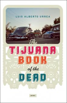      Tijuana Book of the Dead