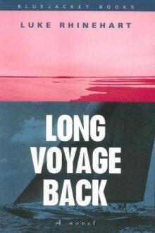      Long Voyage Back