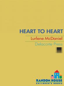      Heart to Heart