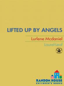      Lifted Up by Angels