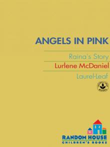      Raina's Story
