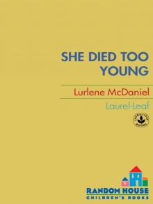      She Died Too Young