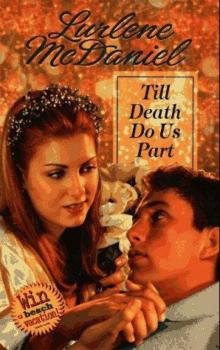     Till Death Do Us Part