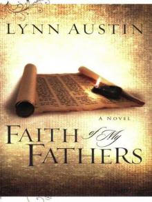      Faith of My Fathers (Chronicles of the Kings #4)