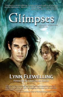      Glimpses: A Collection of Nightrunner Short Stories