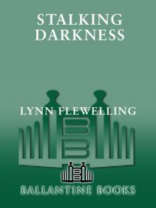      Stalking Darkness