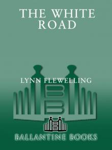      The White Road: The Nightrunner Series, Book 5
