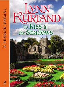      To Kiss in the Shadows