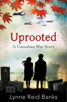     Uprooted - a Canadian War Story