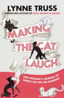      Making the Cat Laugh