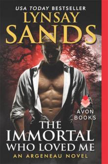      The Immortal Who Loved Me
