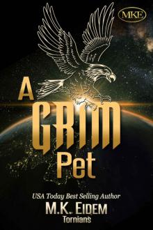      A Grim Pet (Tornians Book 6)