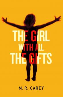      The Girl With All the Gifts