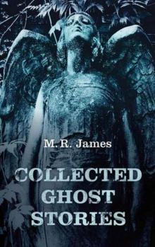      Collected Ghost Stories