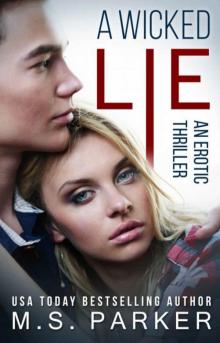      A Wicked Lie