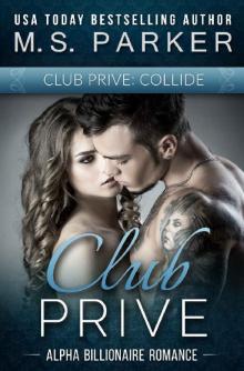     Club Privé: Book I