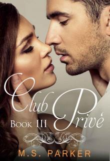      Club Privé: Book III