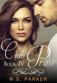      Club Privé: Book IV