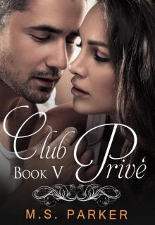      Club Privé: Book V