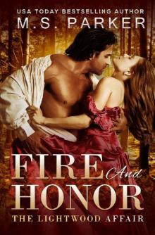      Fire and Honor