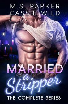      Married a Stripper