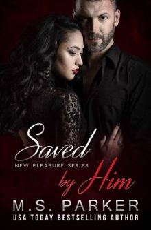      Saved by Him