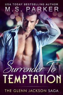      Surrender to Temptation