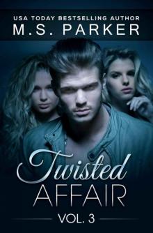      Twisted Affair Vol. 3