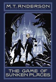      The Game of Sunken Places