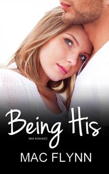      Being His
