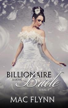      Billionaire Seeking Bride #2
