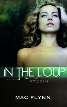      In the Loup Boxed Set #1
