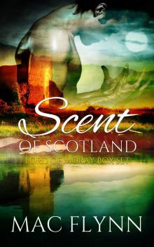      Scent of Scotland