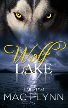      Wolf Lake: Part 1