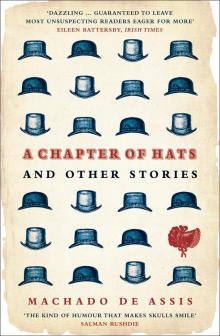      A Chapter of Hats: Selected Stories