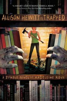      Allison Hewitt Is Trapped