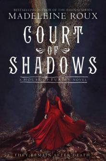      Court of Shadows