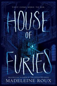      House of Furies