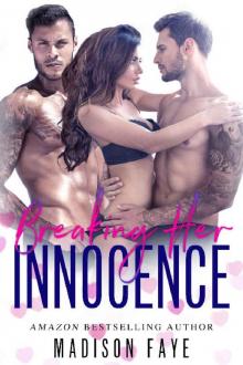      Breaking Her Innocence