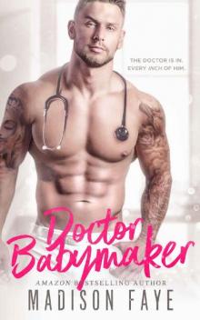      Doctor Babymaker