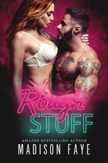      Rough Stuff (Dirty Bad Things Book 3)