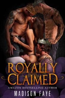      Royally Claimed