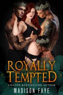      Royally Tempted