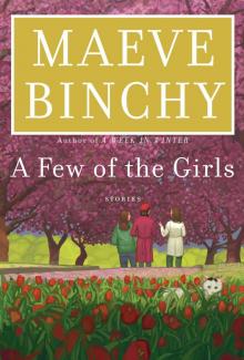     A Few of the Girls: Stories