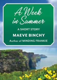      A Week in Summer: A Short Story
