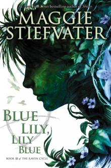      Blue Lily, Lily Blue